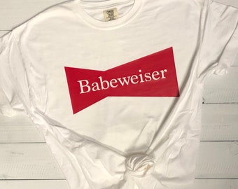 BABEweiser | Beer Shirt For Women | Comfort Colors