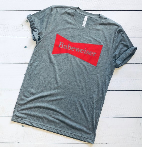 babeweiser shirt