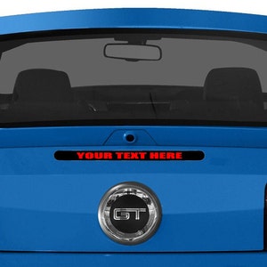 1 2010 - 2014 Custom Ford Mustang 3rd Brake Light Overlay Decal / Sticker - Choose from 5 Fonts & Many Colors