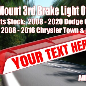 Custom 2001 - 2007 Dodge Caravan, Chrysler Town & Country, Voyager 3rd Brake Light Vinyl Overlay Decal -Personalized- Free US Shipping!