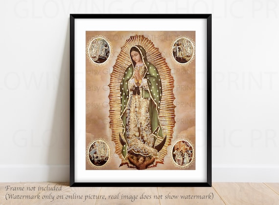 History of Our Lady of Guadalupe Virgin Mary with apparitions.  Religious Art Prints that glow. Makes a perfect Gift, Virgen de Guadalupe