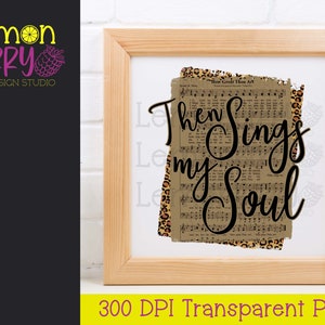 Then Sings My Soul, How Great Thou Art, Hymn Digital Design for Christian Wall Art, Sublimation Printing, Decor, Screen Printing