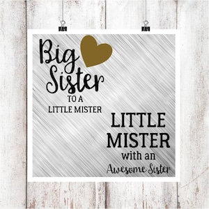 Big Sister to a Little Mister, Little Mister with an Awesome Sister SVG/DXF/EPS file set of 2