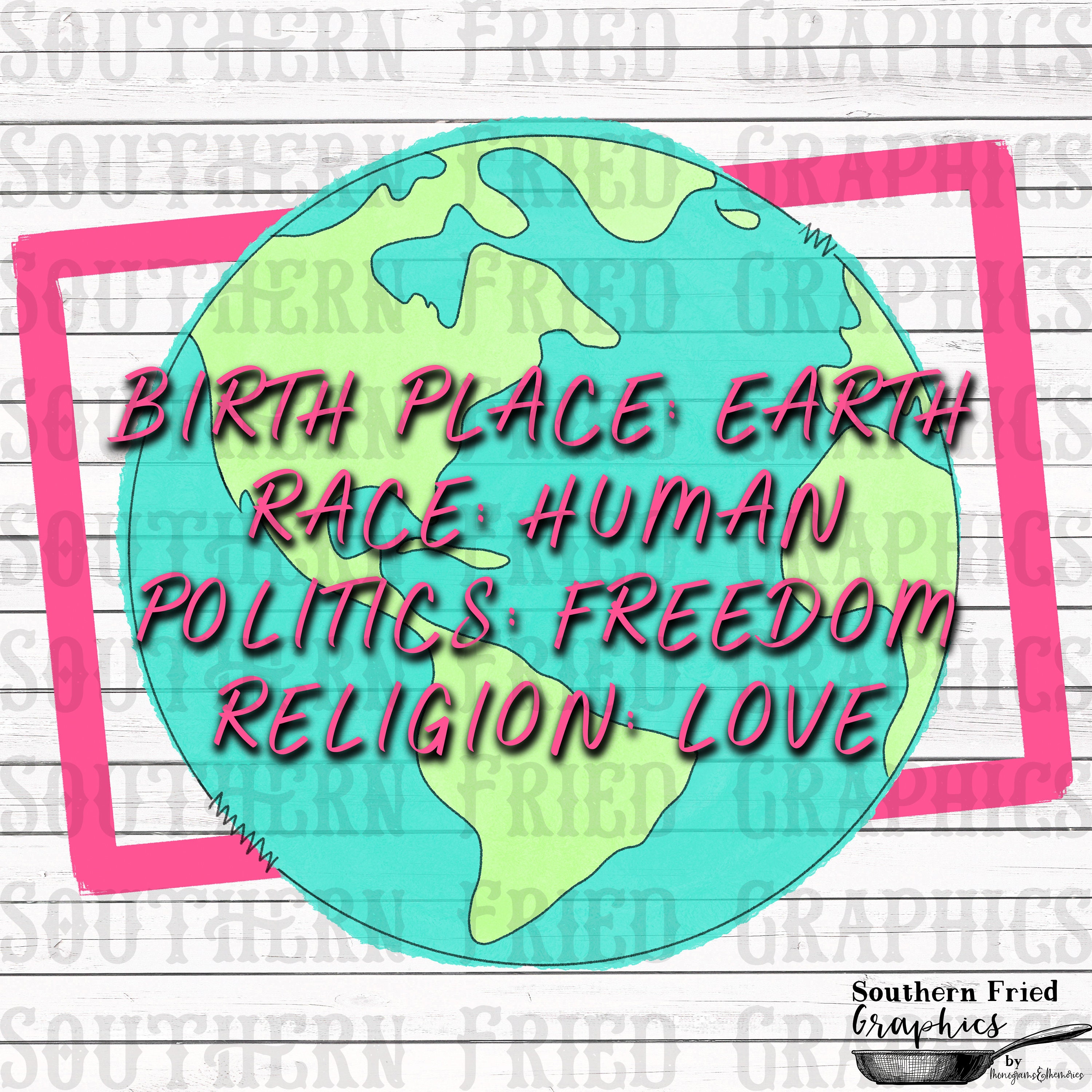 birthplace earth race human politics freedom religion love