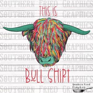 This is Bull Shirt V1 Digital Graphic