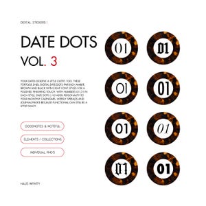 Könnte beinhalten: Digitale Aufkleber mit der Aufschrift DATE DOTS VOL. 3 und kreisförmigen Schildpattmustern in Bernstein, Braun und Schwarz. Jeder Kreis enthält die Zahl 01 in verschiedenen schwarzen Schriftarten. Text enthält Produktdetails und den Markennamen HAUS INFINITY.