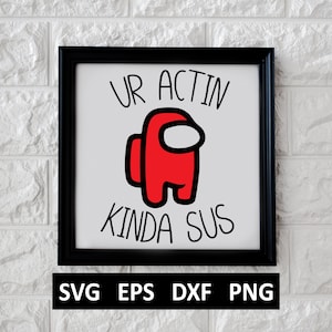 Puede incluir: Una impresión enmarcada en negro con fondo blanco y un personaje de dibujos animados rojo. El texto "UR ACTIN KINDA SUS" está escrito en negro.