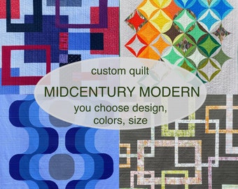 Puede incluir: Cuatro diseños de colchas diferentes en un collage. Los diseños son geométricos y modernos. El texto dice "custom quilt MIDCENTURY MODERN you choose design, colors, size".