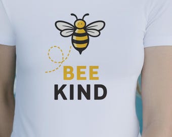 Bee Kind T-Shirt | Graphic Tee, Positive Message