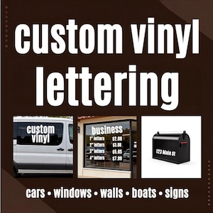 Custom Vinyl Lettering for all your creative needs, and outdoor decor