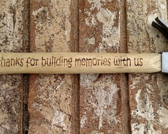 Dad Thanks For Building Memories With Us Personalized Laser Engraved Hammer Ready To Ship Father's Day Gift Birthday Gift