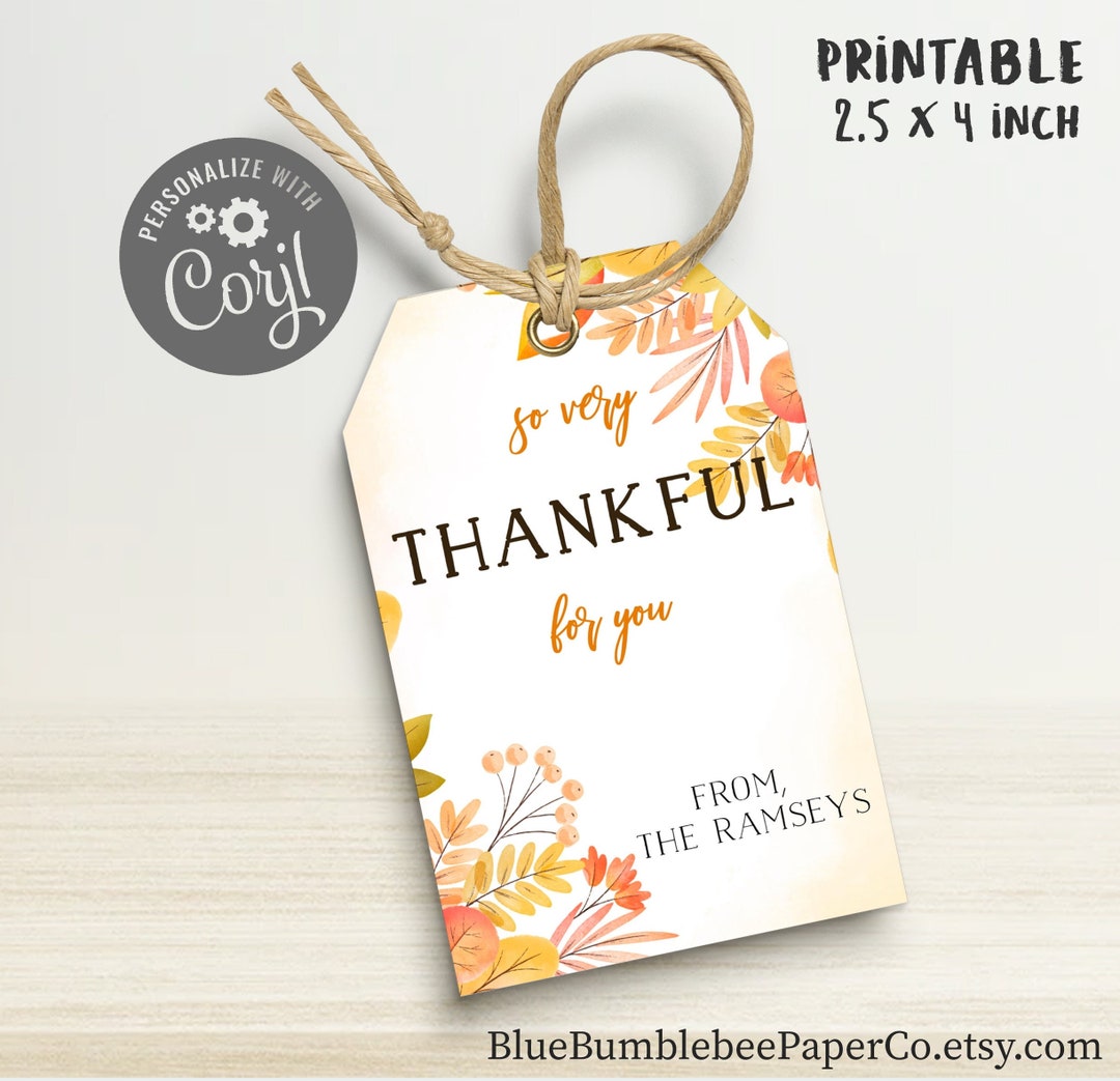 So Very Thankful for You | Fall Printable Gift Tag | Thanksgiving Favor ...