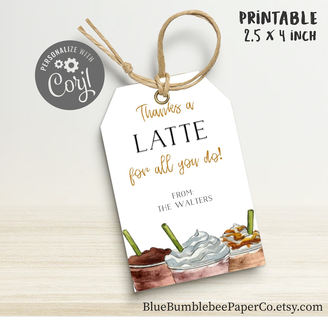 Thanks a Latte Gift Tag | Coffee Gift Card | Printable Thank You Coffee ...