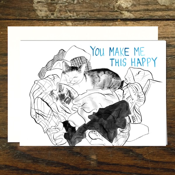 You Make Me This Happy Cat Card