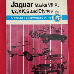 Vintage Jaguar Manuale di servizio. Jaguar Marks VII-X, 1,2, XK, S ed E Types - Pearson&#39;s Illustrated Car Servicing Series for Owner Drivers.