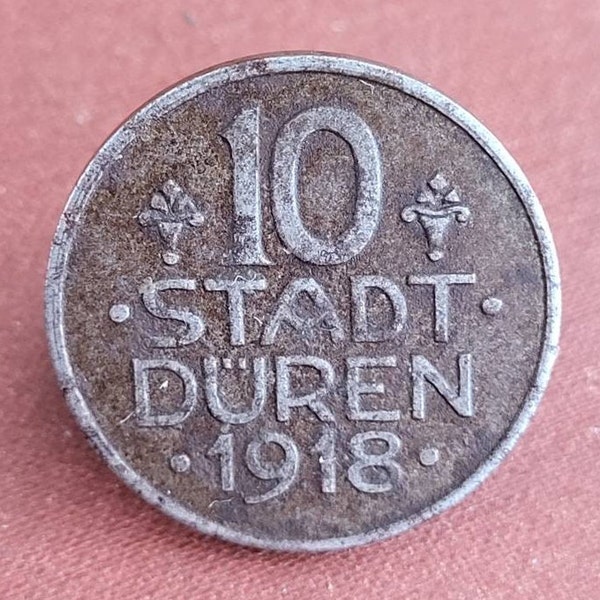 Antique Coin - 10 Pfennig Stadt Düren 1918. 1918 Notgeld Der Stadt Düren - 10 Pfennig. 1918 WW I German Düren Emergency Iron Coin.