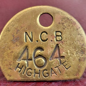 Vintage Brass Pit Checks. Old Mining Pit Checks For NCB Highgate Colliery. Old South Yorkshire Colliery Pit Check. Old Brass Pit Mottie