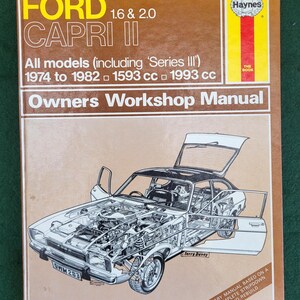 Ford Capri II Handbook. Vintage Haynes Manual 283 - All Models Including Series III 1974 - 1982. Vintage Ford Capri Owners Workshop Manual.