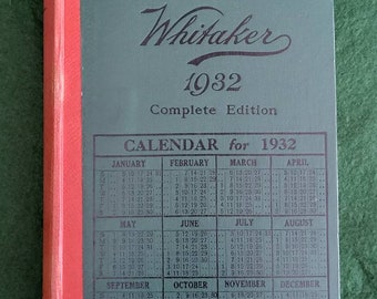 Vintage Whitakers Almanack. Vor dem ZWEITEN Weltkrieg Ära 1932 Whitaker es Almanack - Komplette Auflage - Schöner Zustand.