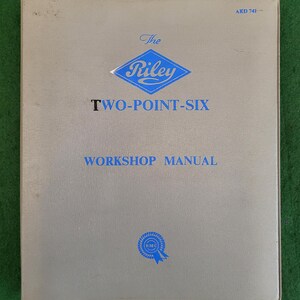 Vintage Classic Car Workshop Manual. Vintage Riley Two-Point-Six Workshop Manual.