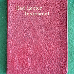 Antique Red Letter Testament. Antique Red Letter Testament Showing Our Lord&#39;s Words In Red. The New Testament.