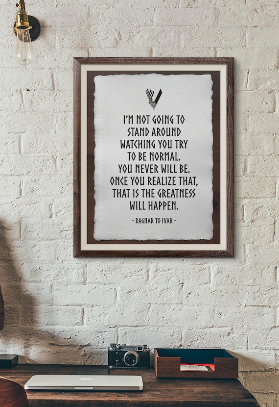 Ivar The Boneless Quote Ragnar Quote Ivar Viking Ragnar Etsy