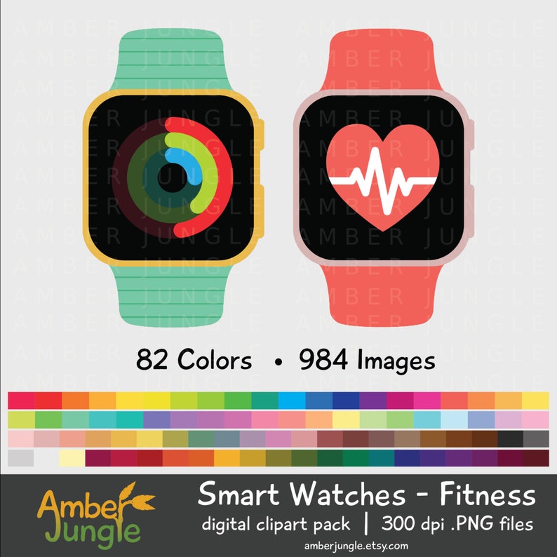 May include: Two smart watch faces, one with a red heart and a heartbeat graphic, and the other with a colorful circle graph. The text "82 Colors &bull; 984 Images" is below the watches.  The text "Smart Watches - Fitness" is below the color swatches. The text "digital clipart pack | 300 dpi.PNG files" is below the text "Smart Watches - Fitness". The text "amberjungle.etsy.com" is below the text "digital clipart pack | 300 dpi.PNG files".