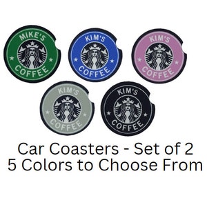 Starbucks Car Coasters - Set of 2 - FREE Personalization! 5 Colors to Choose From - Custom Starbucks