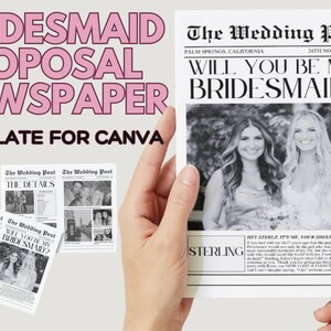 May include: A printable bridesmaid proposal template designed to look like a vintage newspaper. The headline reads "Will You Be My Bridesmaid?" and features a black and white photo of two women. The text below the photo reads "Hey Sterling, it's me, your sheemy sheeme..."