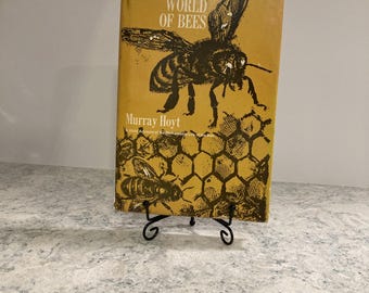De wereld van de bijen door Murray Hoyt 1965 | Vintage bijen- en imkerboek | Geïllustreerd natuurhistorisch hardcoverboek
