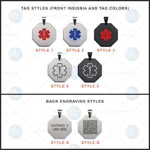 May include: Five different styles of medical alert tags with various colour options. The tags are octagonal shaped with a medical symbol and a snake. The back of the tags can be engraved with a customisable message or a barcode.