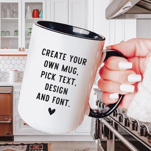 Custom Text mug, Design your own Mug, Gift for friend,Create your own mug, Logo Mug,Personalized Ceramic Mug,Customizable Message Coffee Cup