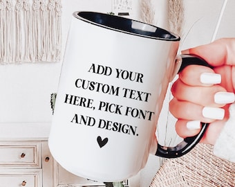 Custom Mug, Personalized Mug, Valentines Mug, Couple mugs, Valentine gift, Design your own mug, Monogram Mug, Valentine day gift for him.