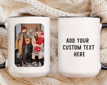 Photo mug, Custom Text mug, Design your own Mug, Father's day gift, Gift for Dad, Logo Mug, Couple Mug, Personalized photo mug, husband mug