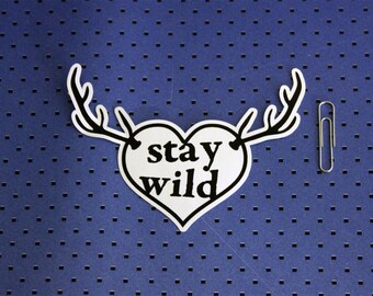 Stay Wild Bumper Sticker