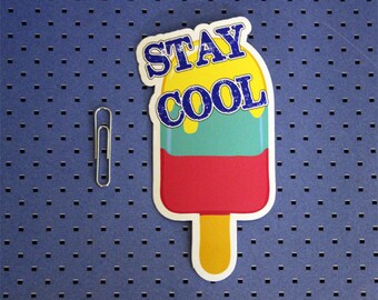 Stay Cool Bumper Sticker