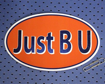 Just Be You Bumper Sticker