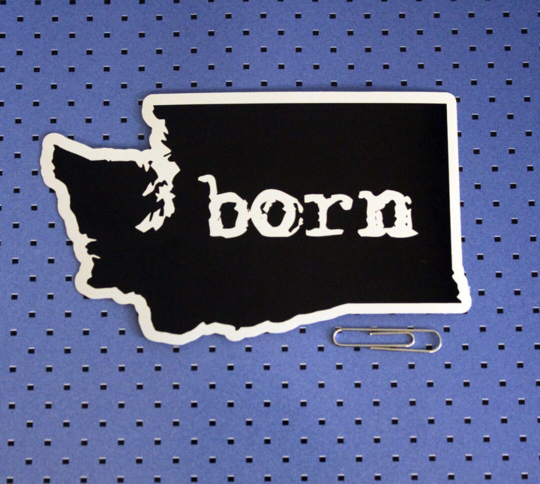 Washington Born Bumper Sticker - Etsy
