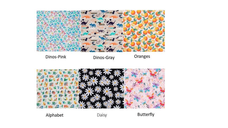 May include: A collection of fabric swatches featuring various patterns. Designs include floral, dinosaur, orange, daisy, butterfly, and alphabet prints. Each swatch is labeled with its corresponding pattern name, such as "Dinos-Pink" and "Oranges".