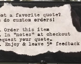 Custom made Fridge Magnet.  Your favorite quote, poem or lyric!  Literary, Motivational Quotes.  Hand Typed, Hand made 2&quot;x3&quot; Fridge Magnet