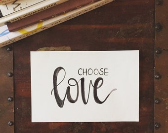 Choose Love Watercolor