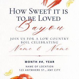 Puede incluir: Invitaci&oacute;n con ilustraciones de acuarela de cangrejos de r&iacute;o y rodajas de lim&oacute;n. El texto dice "How Sweet It Is To Be Loved Bayou" y detalles para una celebraci&oacute;n de Low Country Boil. Incluye espacio para nombres, fecha y lugar.