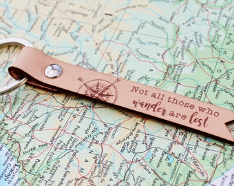 Travel Gift Leather Keychain - Not All Those Who Wander Are Lost - Personalized Keyring Graduation Gift Compass Wanderlust