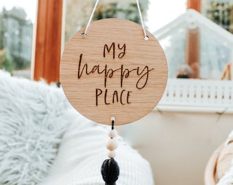 My Happy Place - Rundes Motivationsschild aus Holz mit Quaste