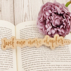 Book Lover Gift Funny Wooden Bookmark Just One More Chapter image 1