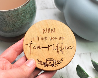Personalised Nan Coaster - Engraved Wooden Tea Lover Gift