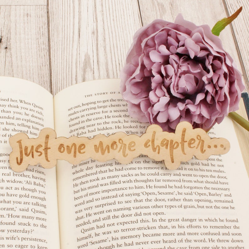 Book Lover Gift Funny Wooden Bookmark Just One More Chapter image 1