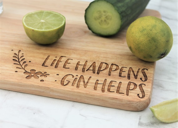 Funny Gin Gift - Wood Chopping Board - For Her