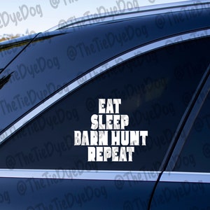 Eat sleep barn hunt repeat decal, gift for barn hunt, dog sports decal, barn hunt addict decal, Rat catcher scent work, Gift for dog trainer