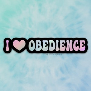 I love obedience sticker, rally obedience decal, utility, heeling, Gift for dog trainer, gift for obedience trial, dog sports decal,